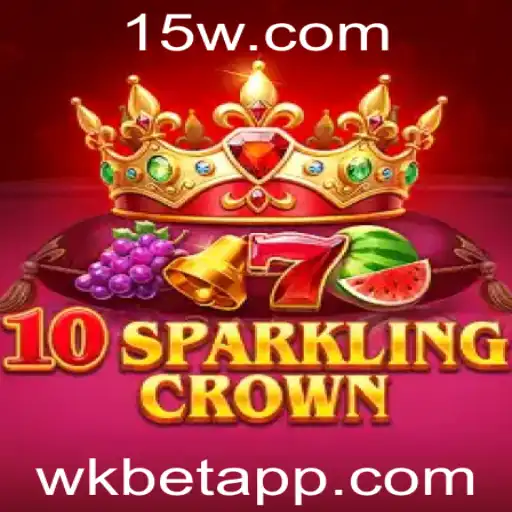 Descubra o Fascinante Universo de 10SparklingCrown com Wkbet